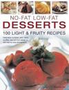 No-fat Low-fat Desserts : 100 Light & Fruity Recipes