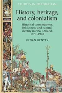 History, Heritage, and Colonialism
