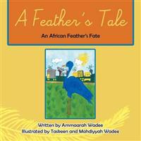A Feather's Tale