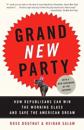Grand New Party: How Republicans Can Win the Working Class and Save the American Dream