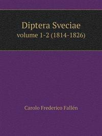 Diptera Sveciae Volume 1-2 (1814-1826)
