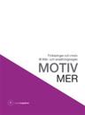 Motiv MER : förklaringar och motiv till mät- och ersättningsregler