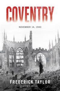 Coventry: November 14, 1940