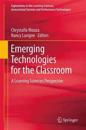 Emerging Technologies for the Classroom