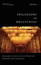 Philosophy and Melancholy