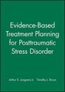 Evidence-Based Treatment Planning for Posttraumatic Stress Disorder, DVD and Workbook Set