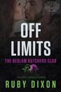 Off Limits: A Bedlam Butchers MC Romance
