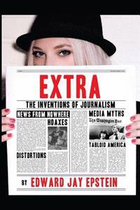 Extra: The Inventions of Journalism