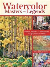 Watercolor Masters and Legends