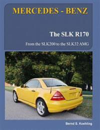 Mercedes-Benz, the Slk Models: The R170