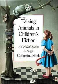 Talking Animals in Children's Fiction