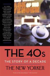 The 40s: The Story of a Decade
