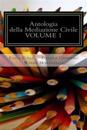 Antologia Della Mediazione Civile - Volume 1: "La Diffusione Della Cultura Della Mediazione" (Di Fosca Colli); "Programmazione Neuro Linguistica (Pnl)