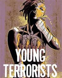 Young Terrorists, Volume 1: Pierce the Veil