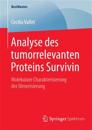 Analyse des tumorrelevanten Proteins Survivin