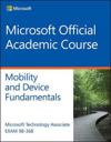 Exam 98–368 MTA Mobility and Device Fundamentals