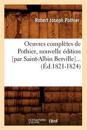Oeuvres Compl?tes de Pothier (?d.1821-1824)