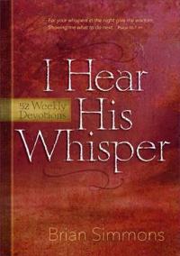 I Hear His Whisper