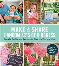 Make & Share Random Acts of Kindness