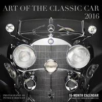 Art of the Classic Car 2016 Calendar