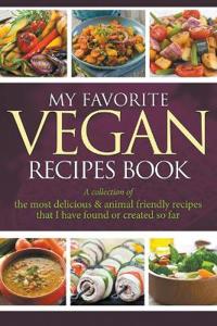My Favorite Vegan Recipes Book