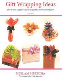 Gift Wrapping Ideas: Step by Step Guide on How to Exquisitely Wrap Your Presents