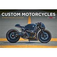 Custom Motorcycles 13-Month 2016 Calendar