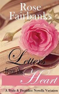 Letters from the Heart: A Pride and Prejudice Novella Variation