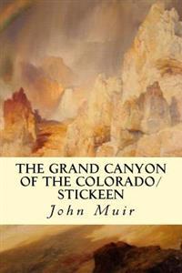 The Grand Canyon of the Colorado/Stickeen