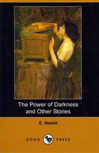 The Power of Darkness and Other Stories