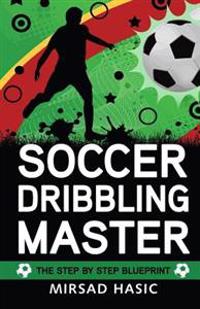 Soccer Dribbling Master