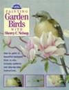 Painting Garden Birds with Sherry Nelson