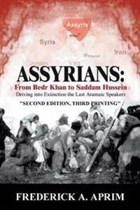 Assyrians: from Bedr Khan to Saddam Hussein