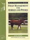 Field Management for Horses & Ponies