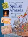 History of Britain Topic Books: The Spanish Armada   (Paperback)