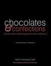 Chocolates and Confections Instructor's Manual