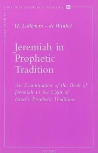 Jeremiah in Prophetic Tradition