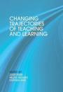 Changing Trajectories of Teaching and Learning