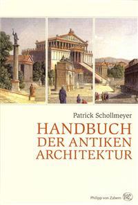 Handbuch Der Antiken Architektur