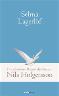 Die wunderbare Reise des kleinen Nils Holgersson