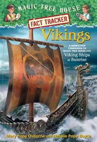 Magic Tree House Fact Tracker #33: Vikings: A Nonfiction Companion to Magic Tree House #15: Viking Ships at Sunrise