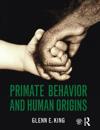 Primate Behavior and Human Origins