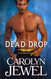 Dead Drop: A My Immortals Series Novel