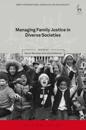 Managing Family Justice in Diverse Societies