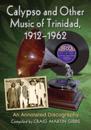 Calypso and Other Music of Trinidad, 1912-1962