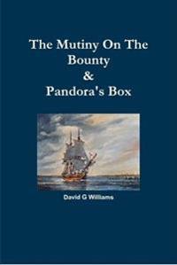 The Mutiny on the Bounty & Pandora's Box