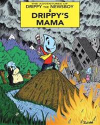 The Adventures of Drippy the Newsboy 1