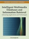 Intelligent Multimedia Databases and Information Retrieval