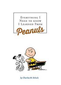 Everything I Need to Know I Learned from Peanuts
