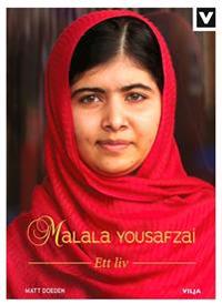 Malala Yousafzai  : ett liv
